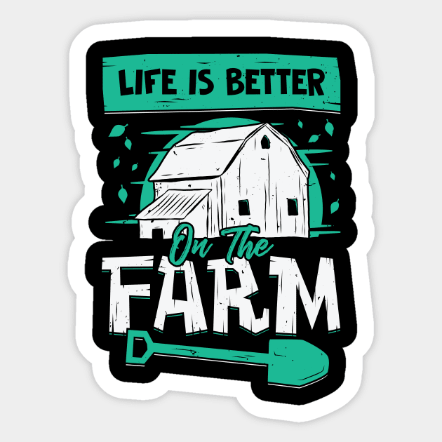 Life Is Better On The Farm Sticker by Dolde08